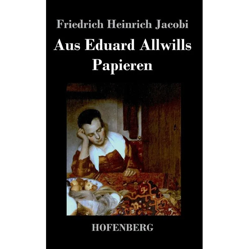 Aus Eduard Allwills Papieren