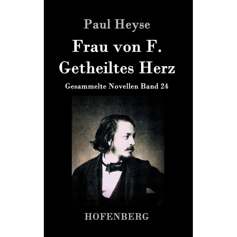 Frau von F. / Getheiltes Herz