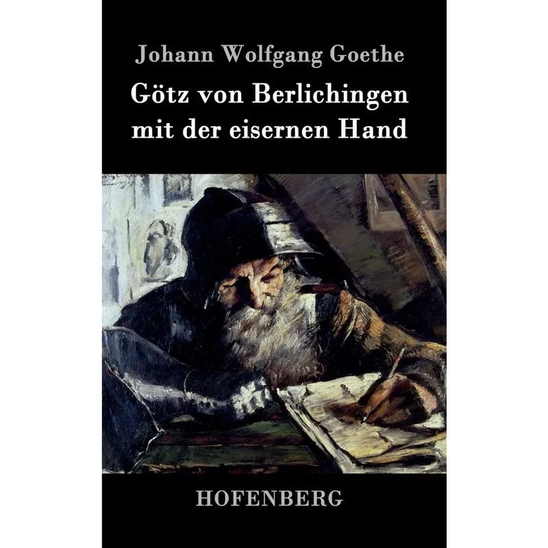 Gtz von Berlichingen mit der eisernen Hand