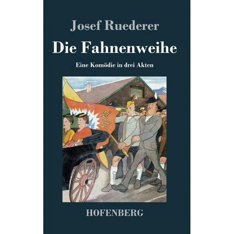 Die Fahnenweihe