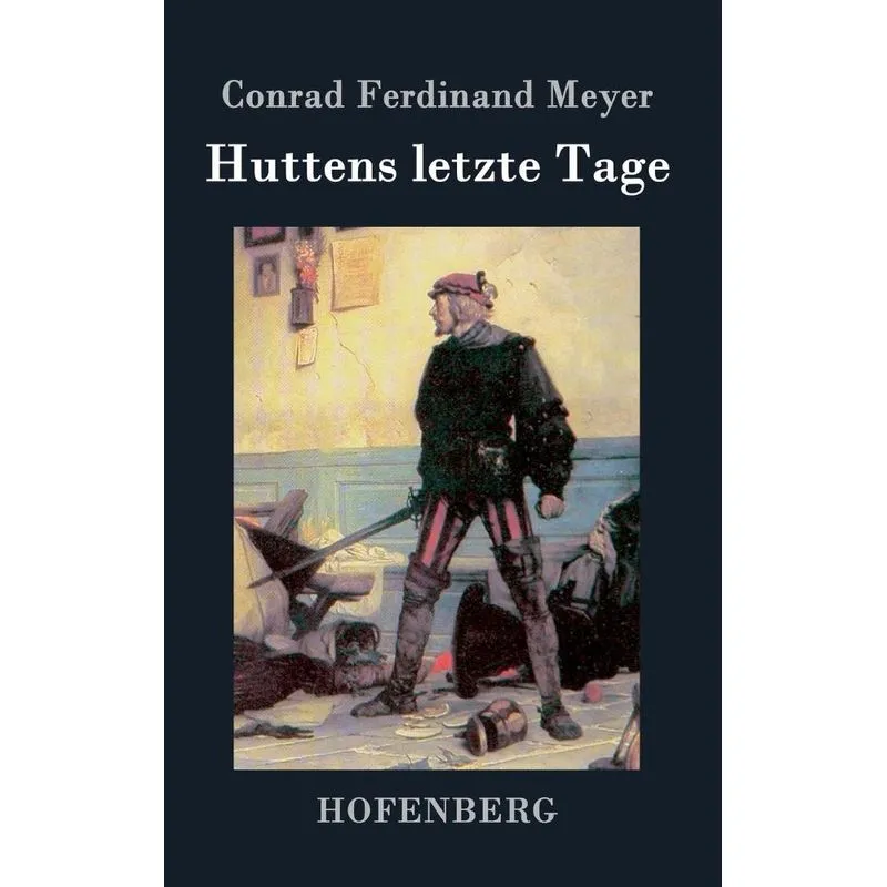 Huttens letzte Tage