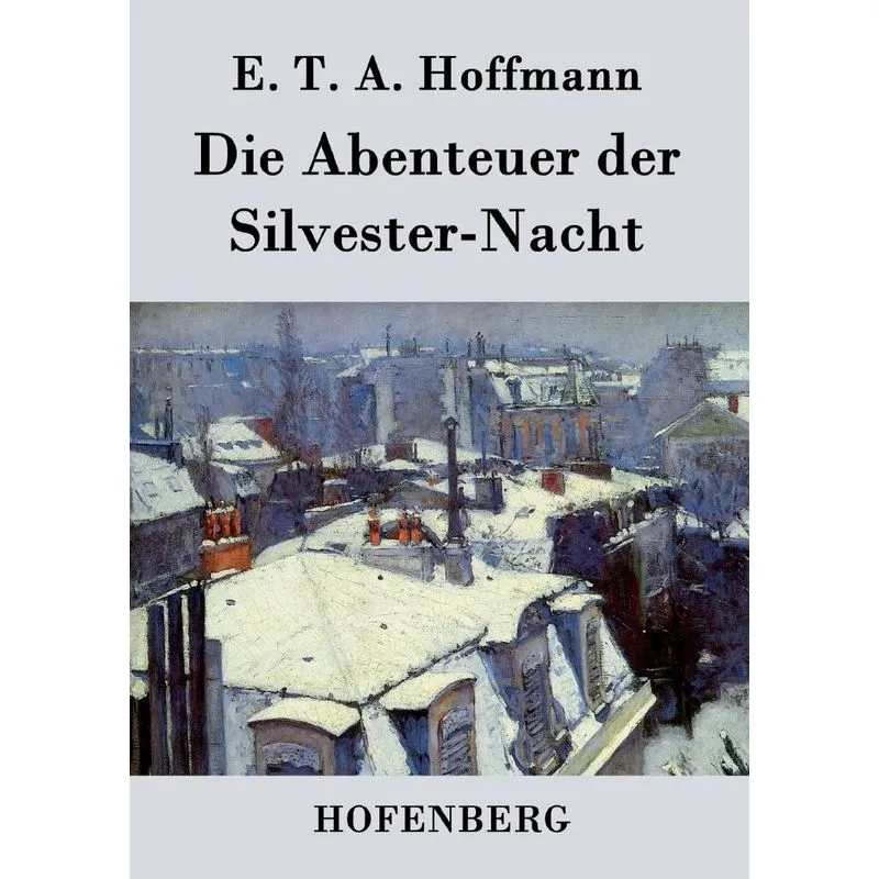 Die Abenteuer der Silvester-Nacht