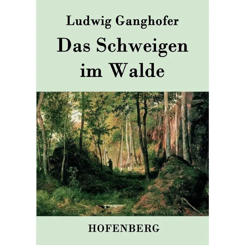 Das Schweigen im Walde