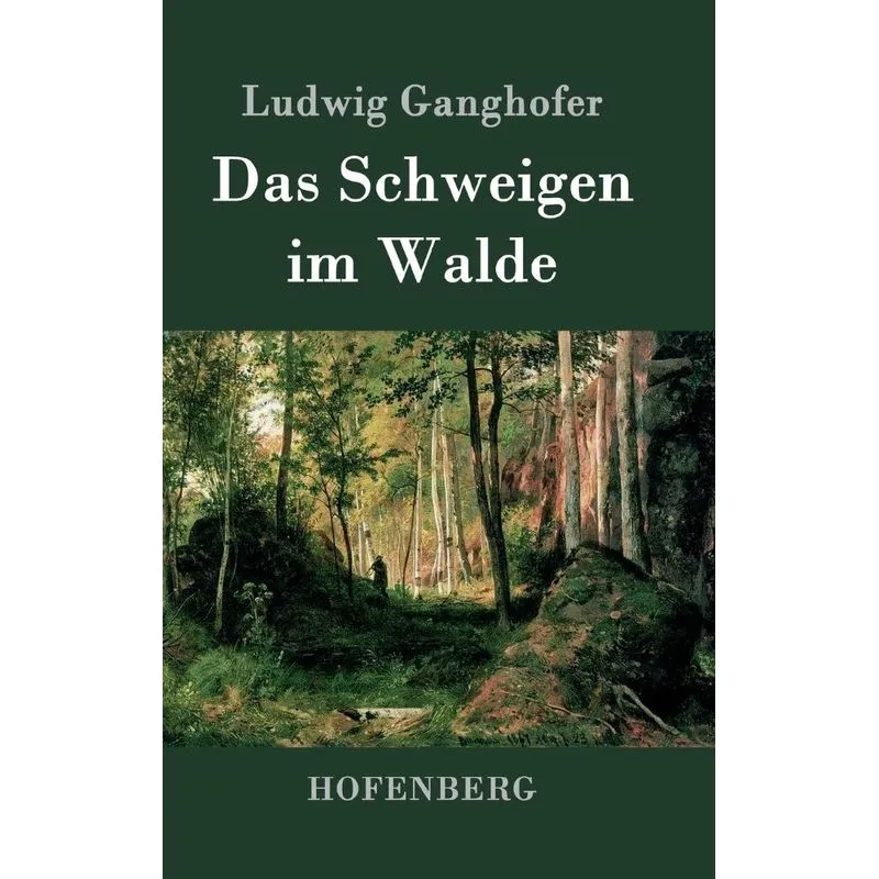 Das Schweigen im Walde