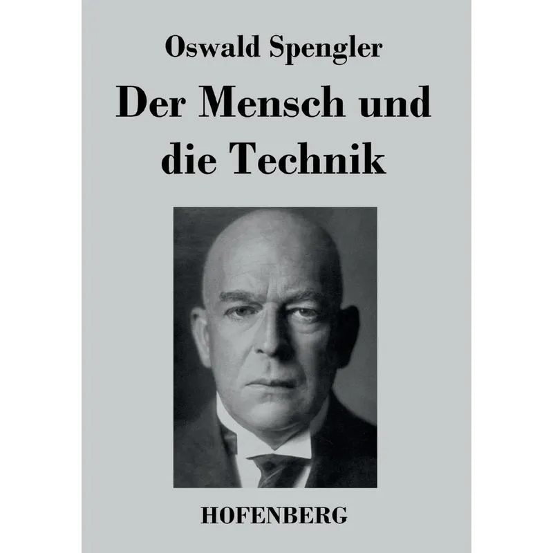 Der Mensch und die Technik