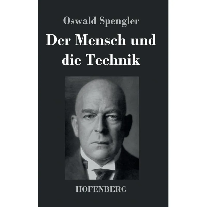 Der Mensch und die Technik