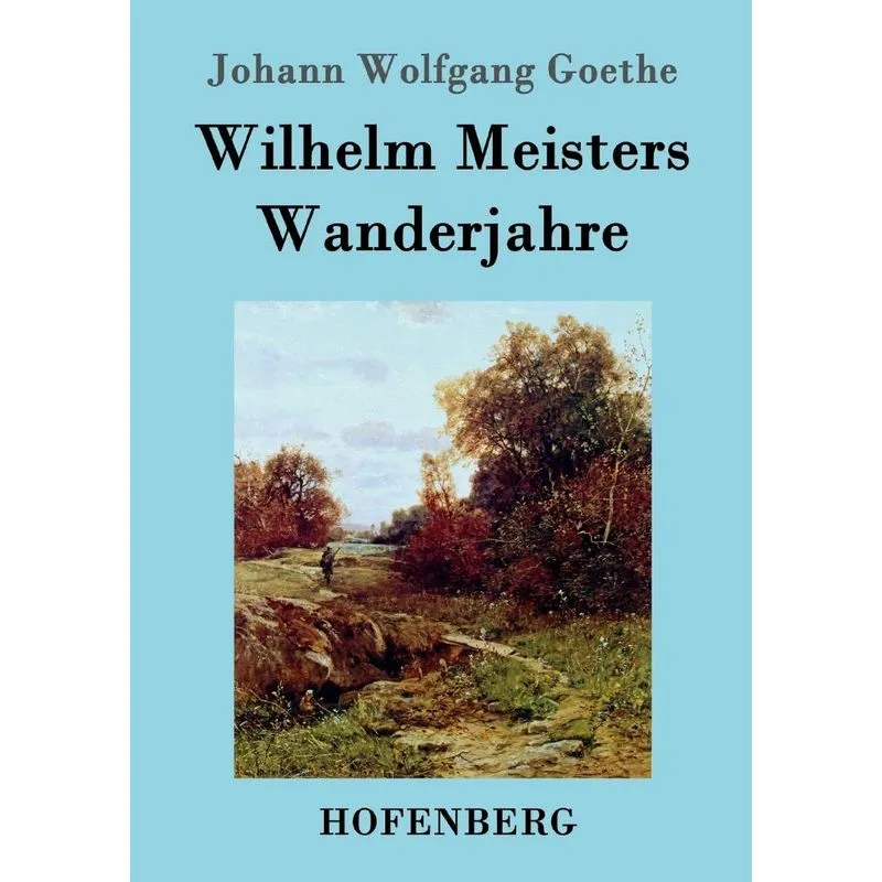 Wilhelm Meisters Wanderjahre