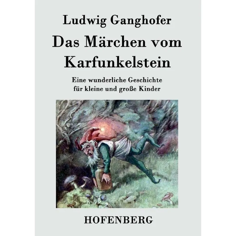 Das Märchen vom Karfunkelstein
