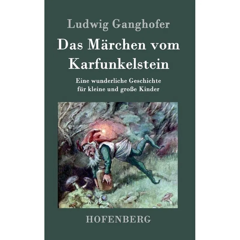 Das Märchen vom Karfunkelstein