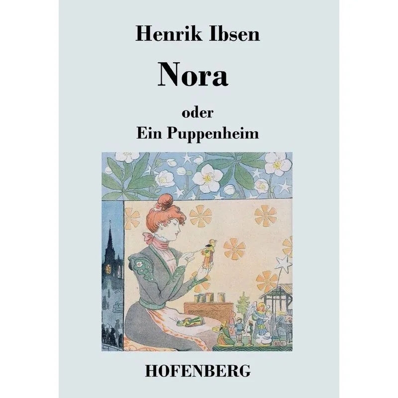 Nora oder Ein Puppenheim