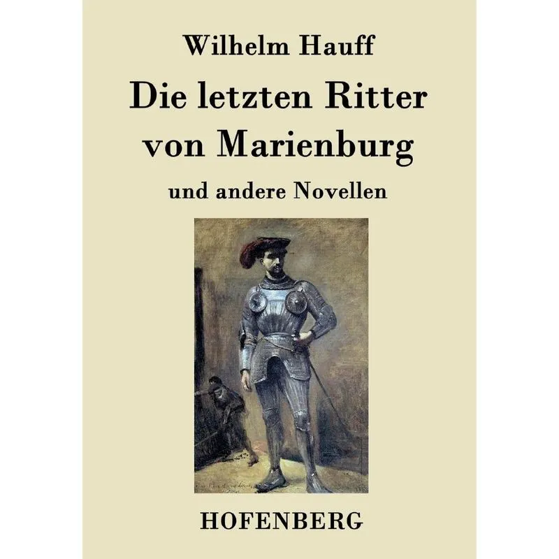 Die letzten Ritter von Marienburg