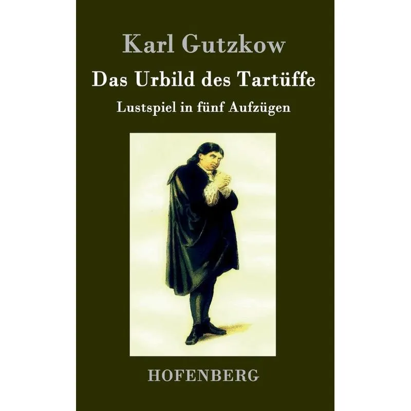 Das Urbild des Tartüffe