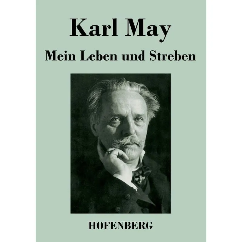 Mein Leben und Streben