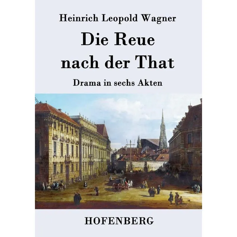 Die Reue nach der That