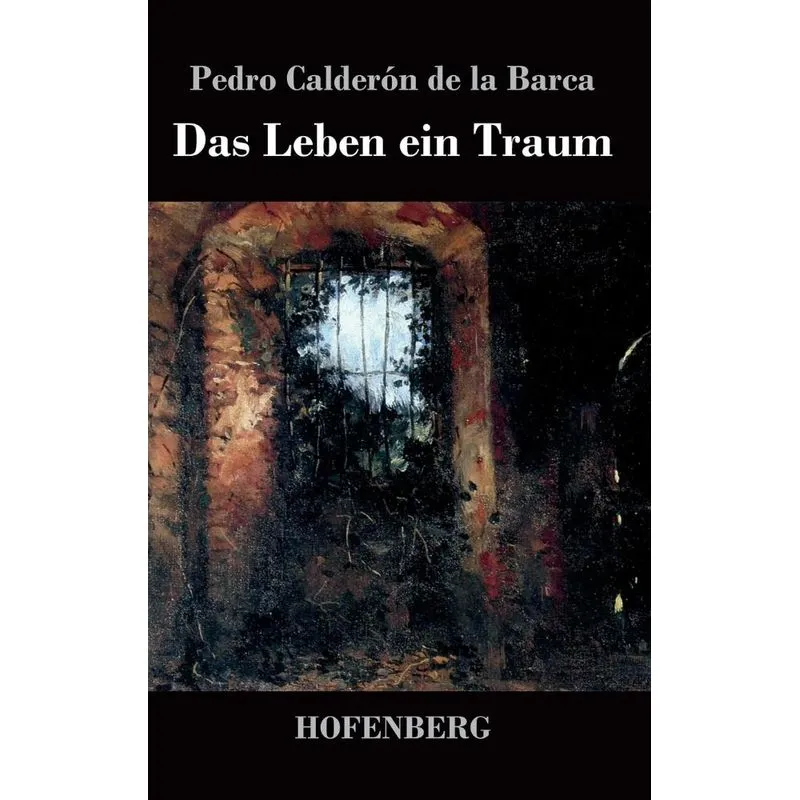 Das Leben ein Traum