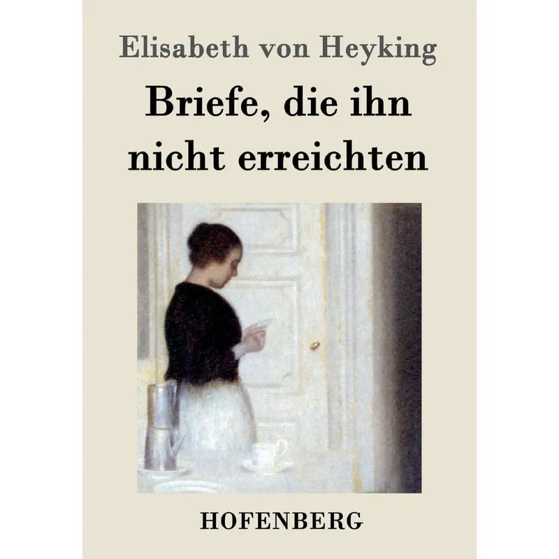 Briefe, die ihn nicht erreichten