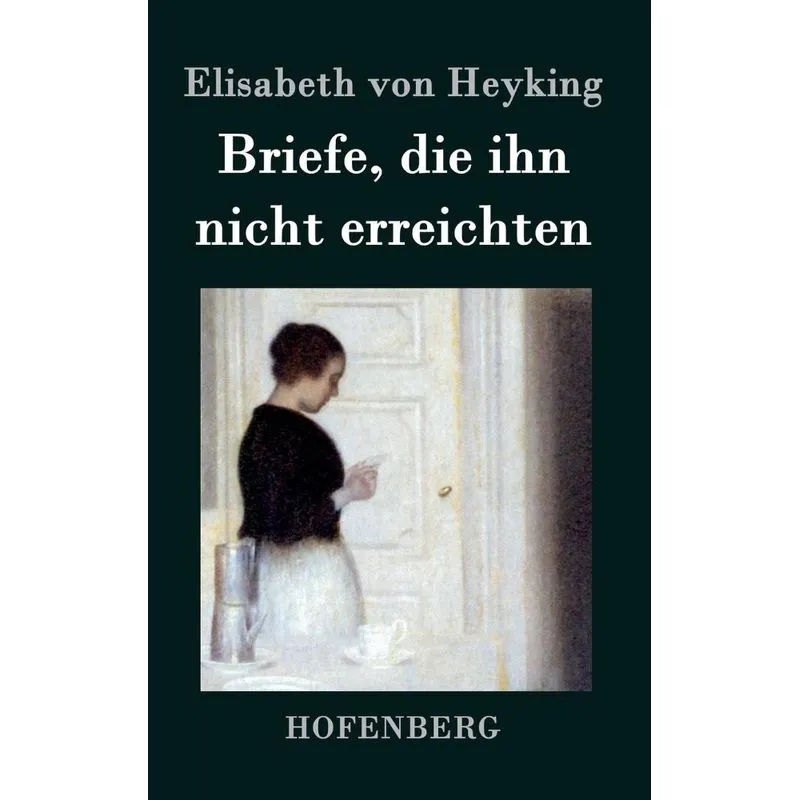 Briefe, die ihn nicht erreichten