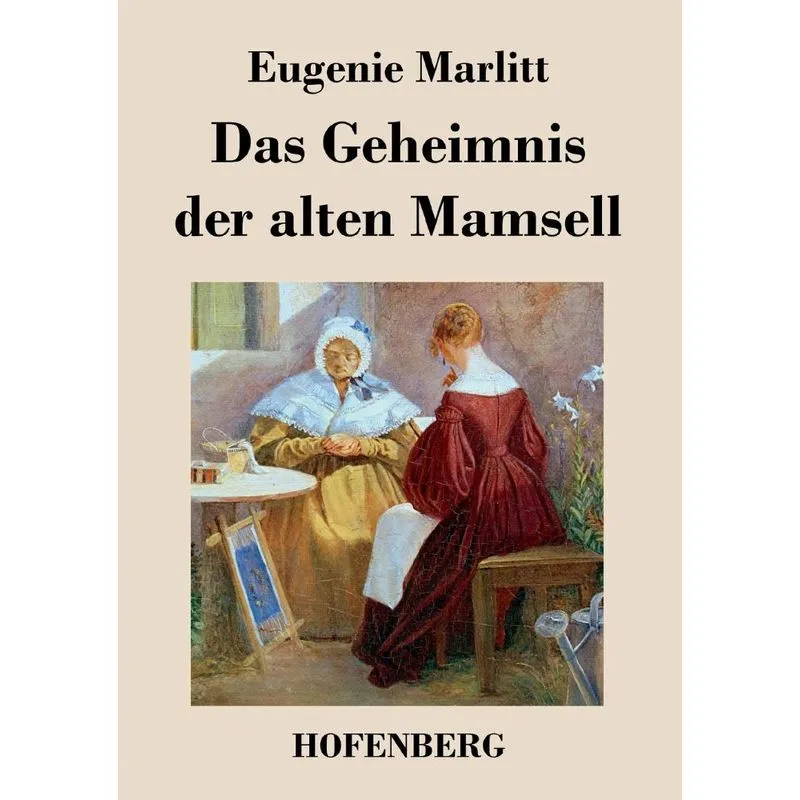 Das Geheimnis der alten Mamsell