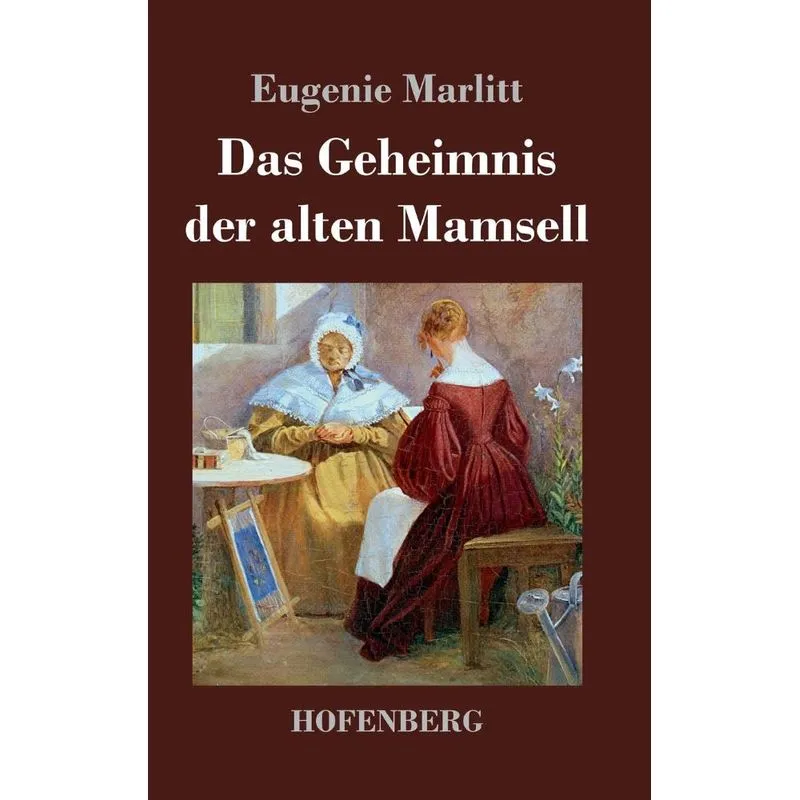 Das Geheimnis der alten Mamsell
