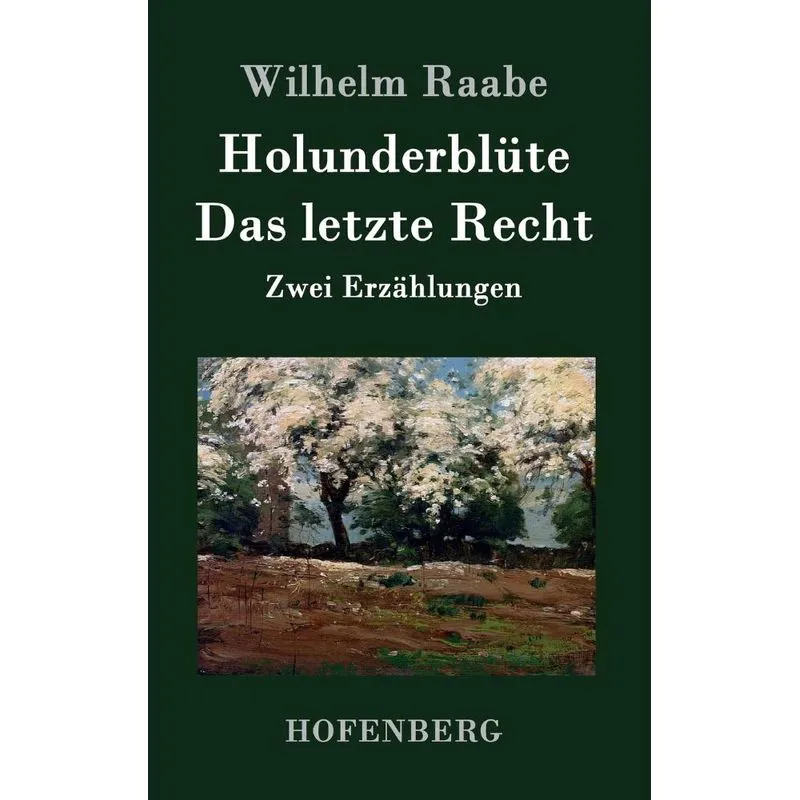Holunderblüte / Das letzte Recht