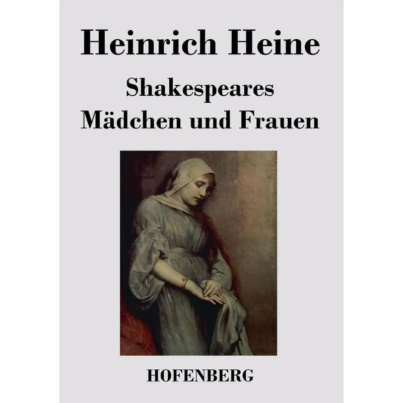 Shakespeares Mädchen und Frauen