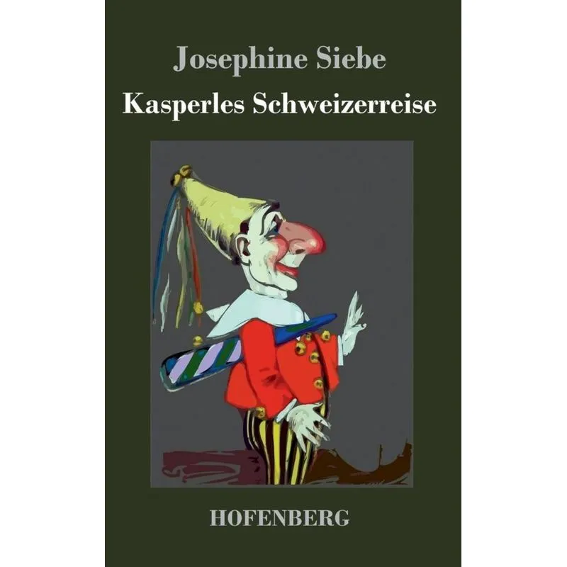 Kasperles Schweizerreise