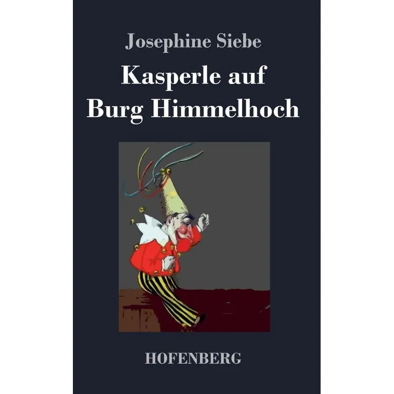 Kasperle auf Burg Himmelhoch