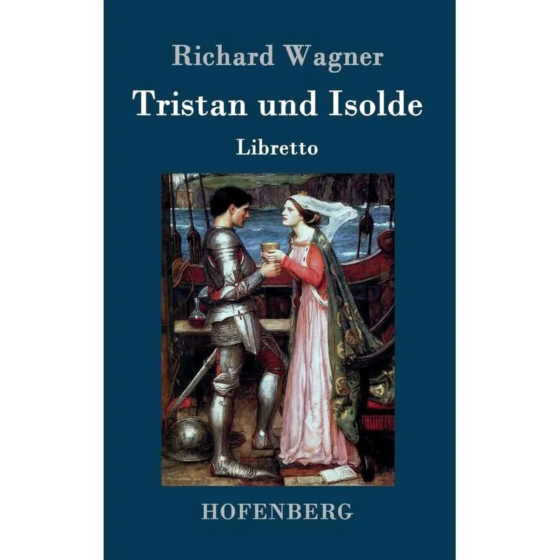 Tristan und Isolde