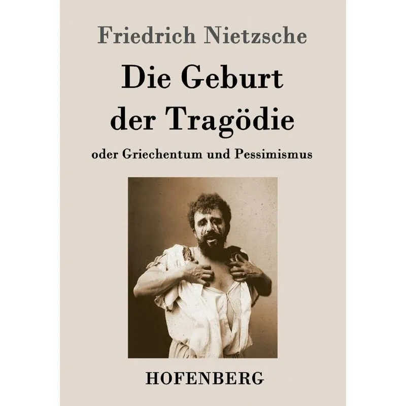 Die Geburt der Tragödie