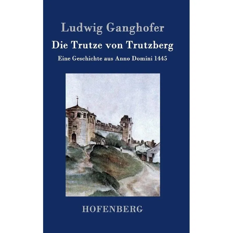 Die Trutze von Trutzberg