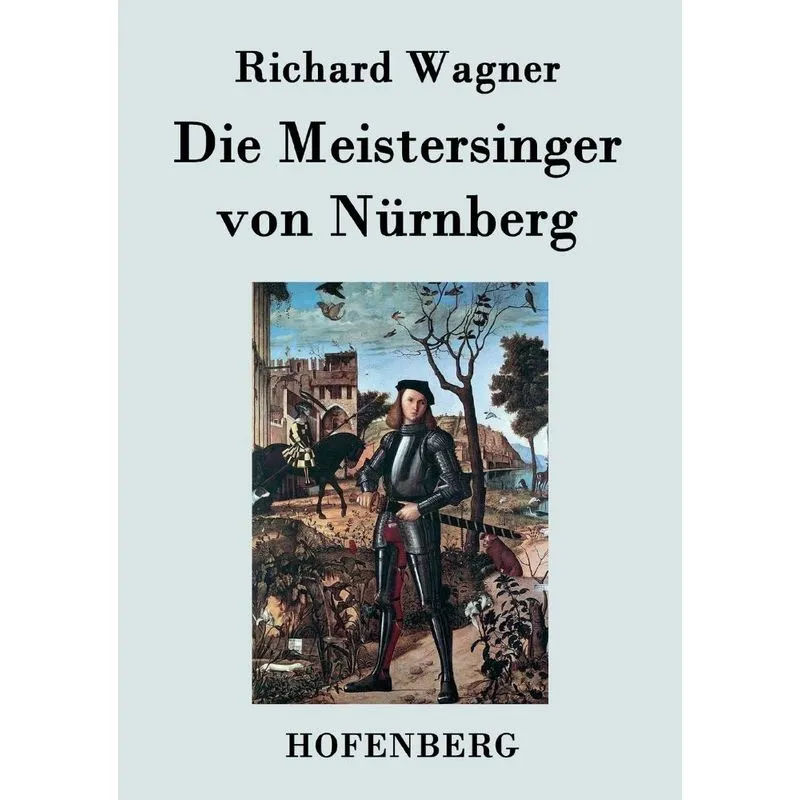 Die Meistersinger von Nürnberg