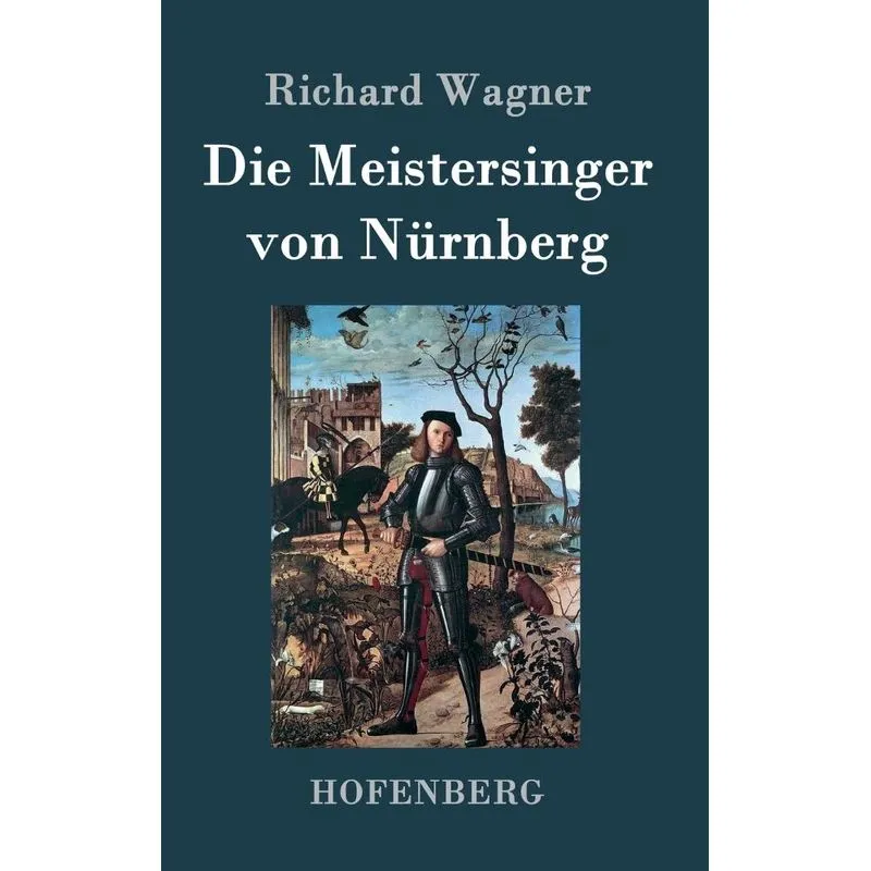 Die Meistersinger von Nürnberg
