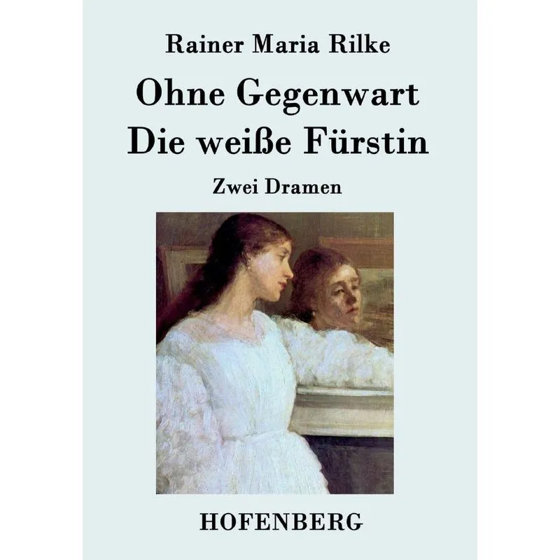 Ohne Gegenwart / Die weiße Fürstin
