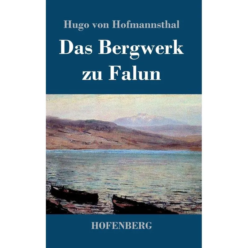 Das Bergwerk zu Falun