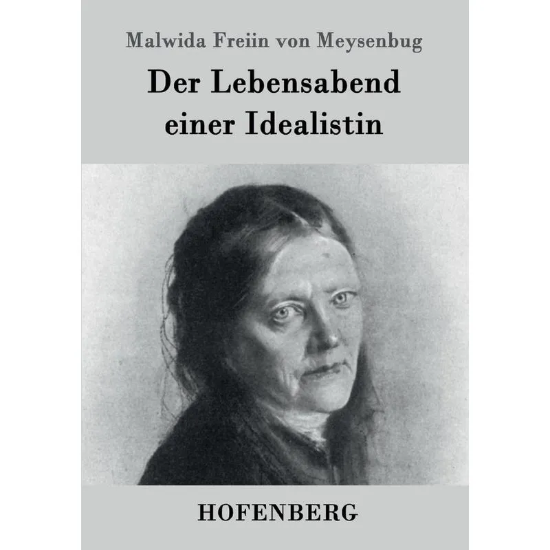 Der Lebensabend einer Idealistin