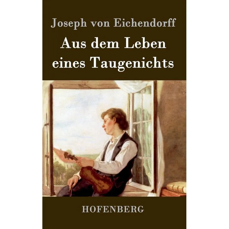Aus dem Leben eines Taugenichts