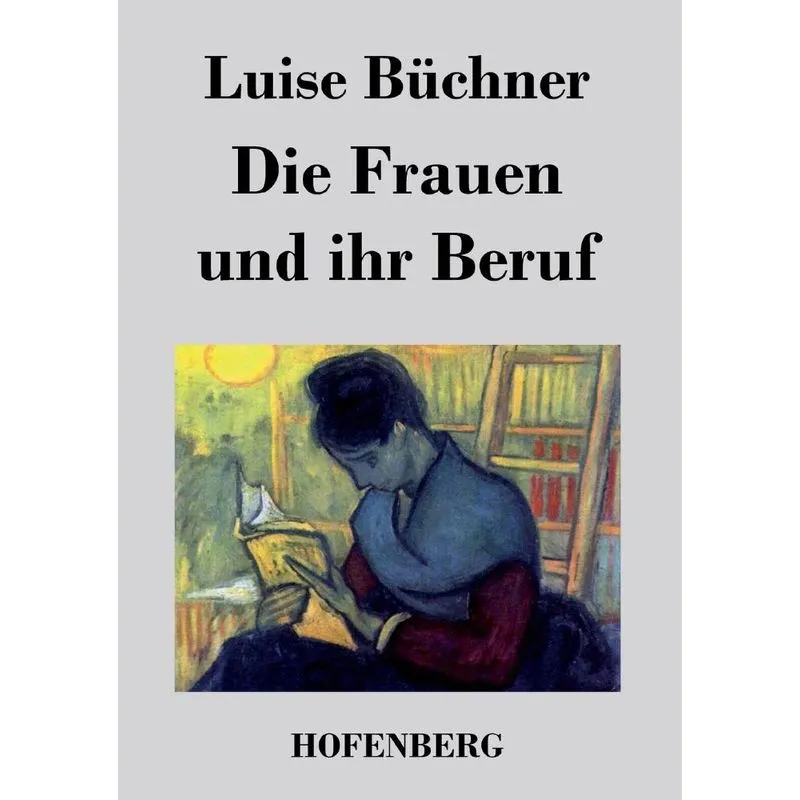 Die Frauen und ihr Beruf