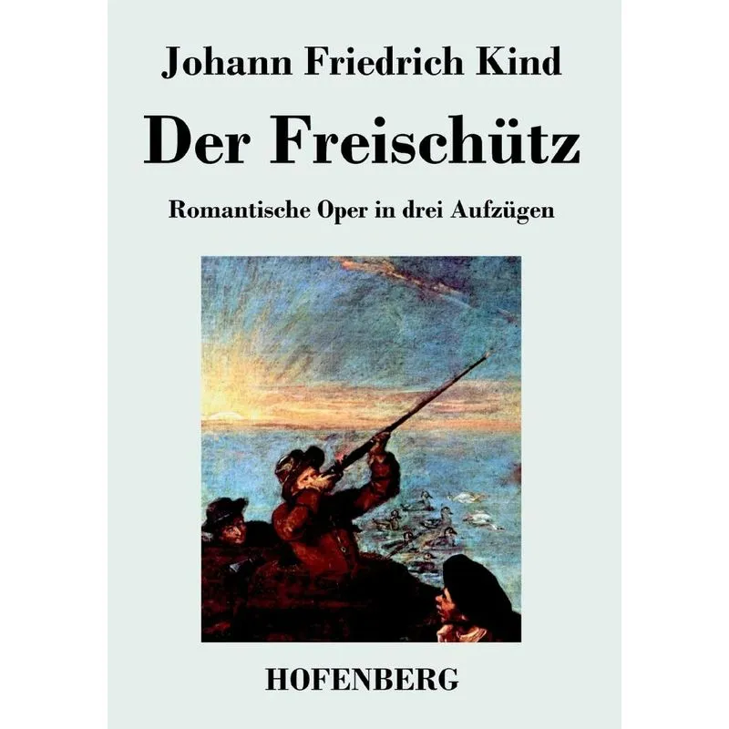 Der Freischütz