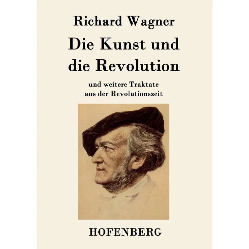 Die Kunst und die Revolution