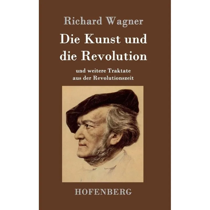 Die Kunst und die Revolution
