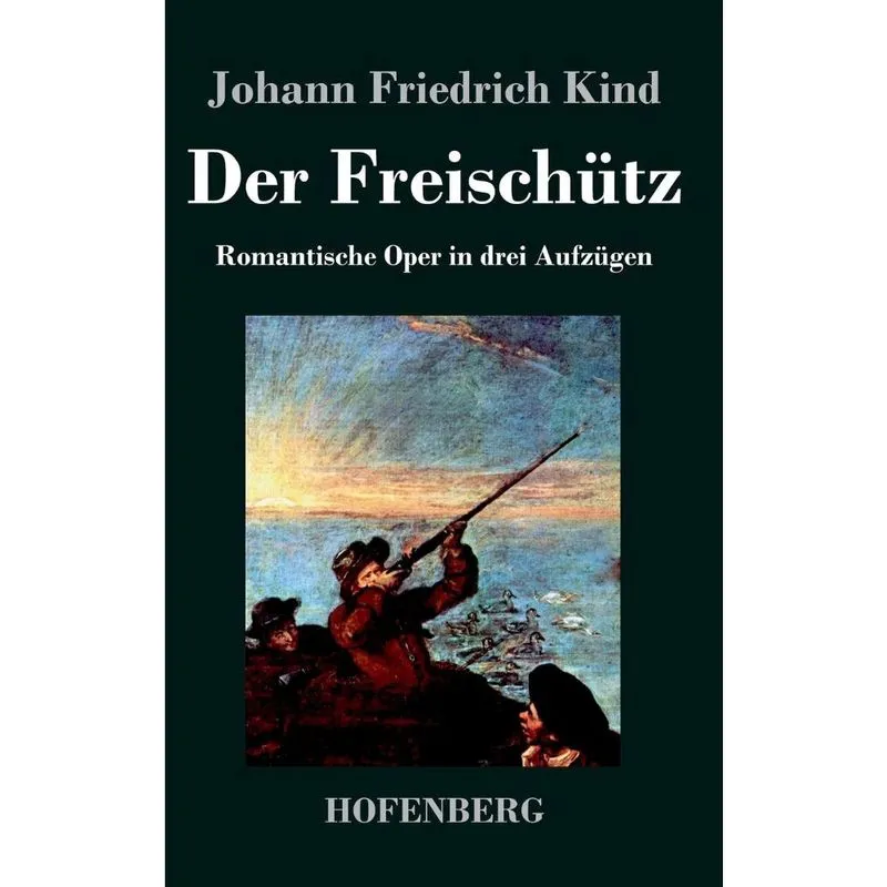 Der Freischütz