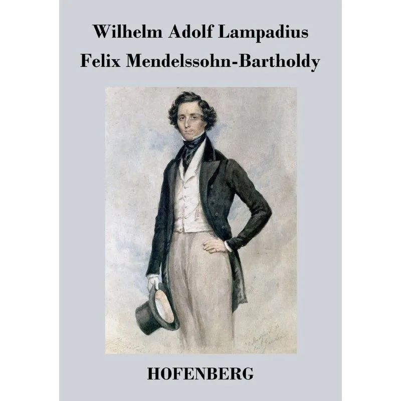 Felix Mendelssohn-Bartholdy