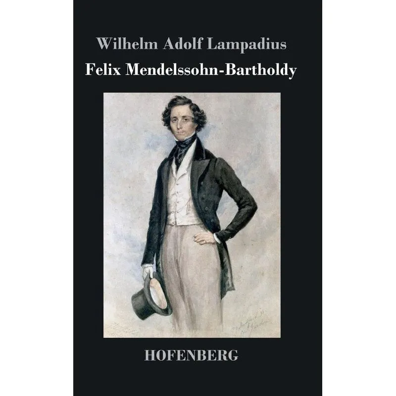 Felix Mendelssohn-Bartholdy