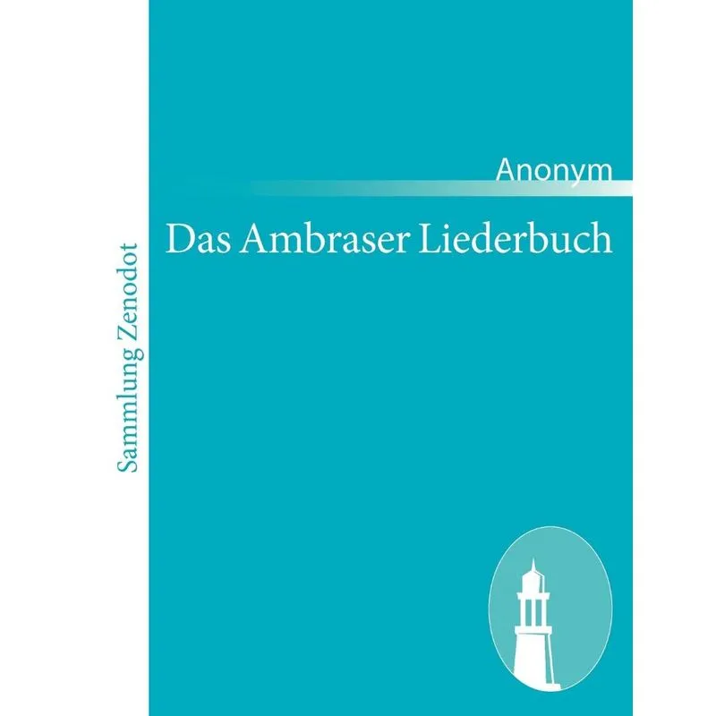 Das Ambraser Liederbuch