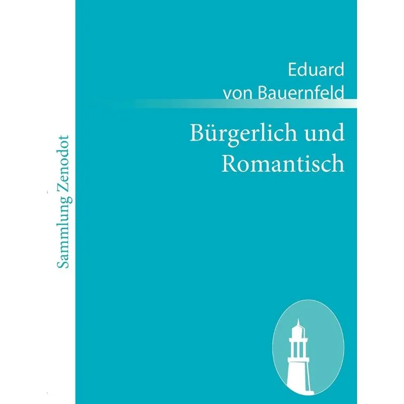 Bürgerlich und Romantisch