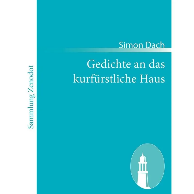 Gedichte an das kurfürstliche Haus