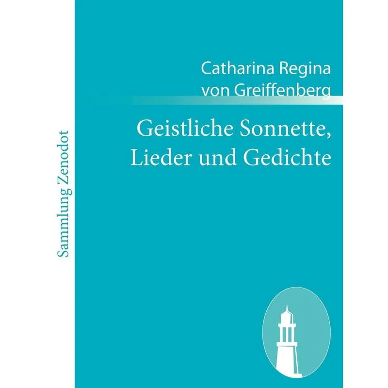 Geistliche Sonnette, Lieder Und Gedichte