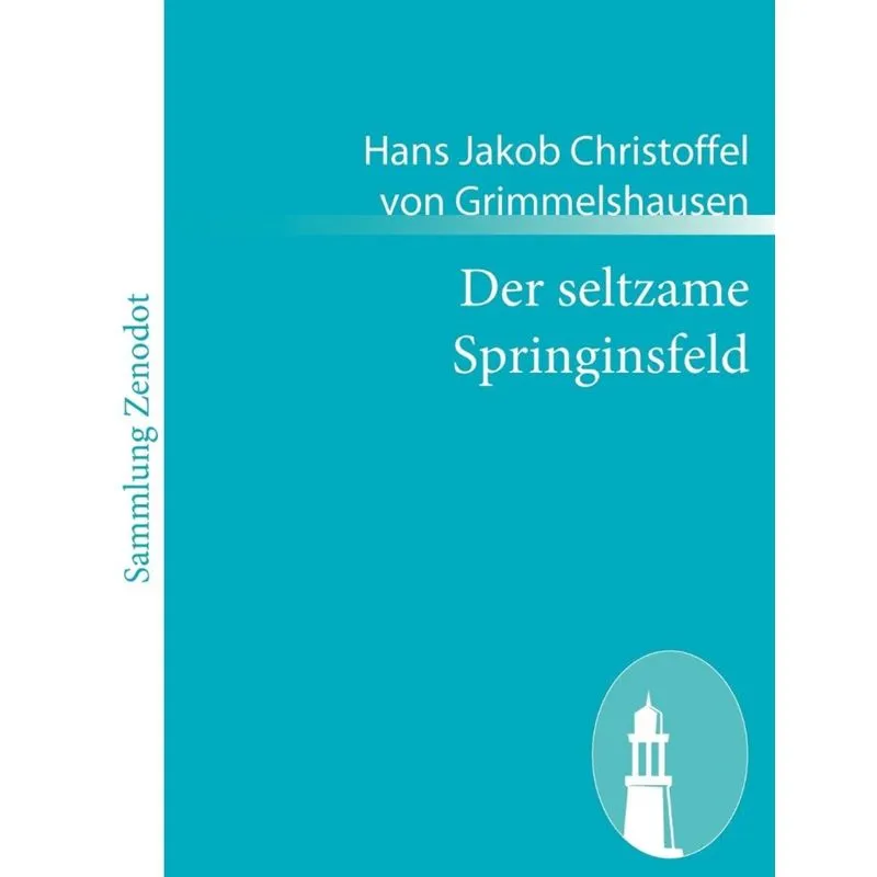 Der Seltzame Springinsfeld