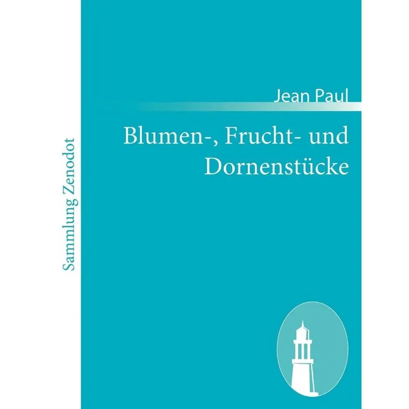 Blumen-, Frucht- und Dornenstücke