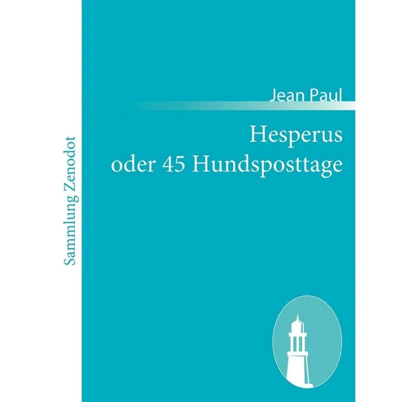 Hesperus oder 45 Hundsposttage